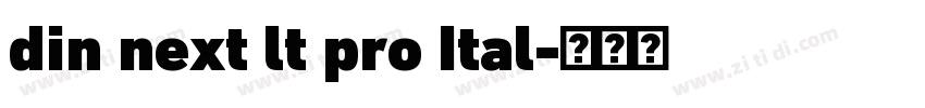 din next lt pro Ital字体转换 din next lt pro Ital字体转换